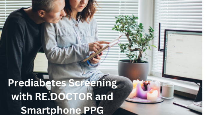 Prädiabetes-Screening mit RE.DOCTOR und Smartphone PPG-Technologie
